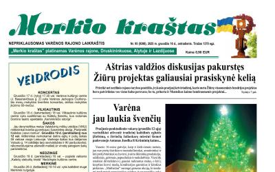 Aštrias valdžios diskusijas pakurstęs Žiūrų projektas galiausiai prasiskynė kelią; Varėna jau laukia švenčių; Jau patvirtinti 2026 metų valstybės, savivaldybių ir „Sodros“ biudžetai; Paaiškėjo „Dainų dainelės“ rajoninio etapo laimėtojai